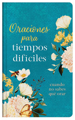 Oraciones Para Tiempos Difíciles