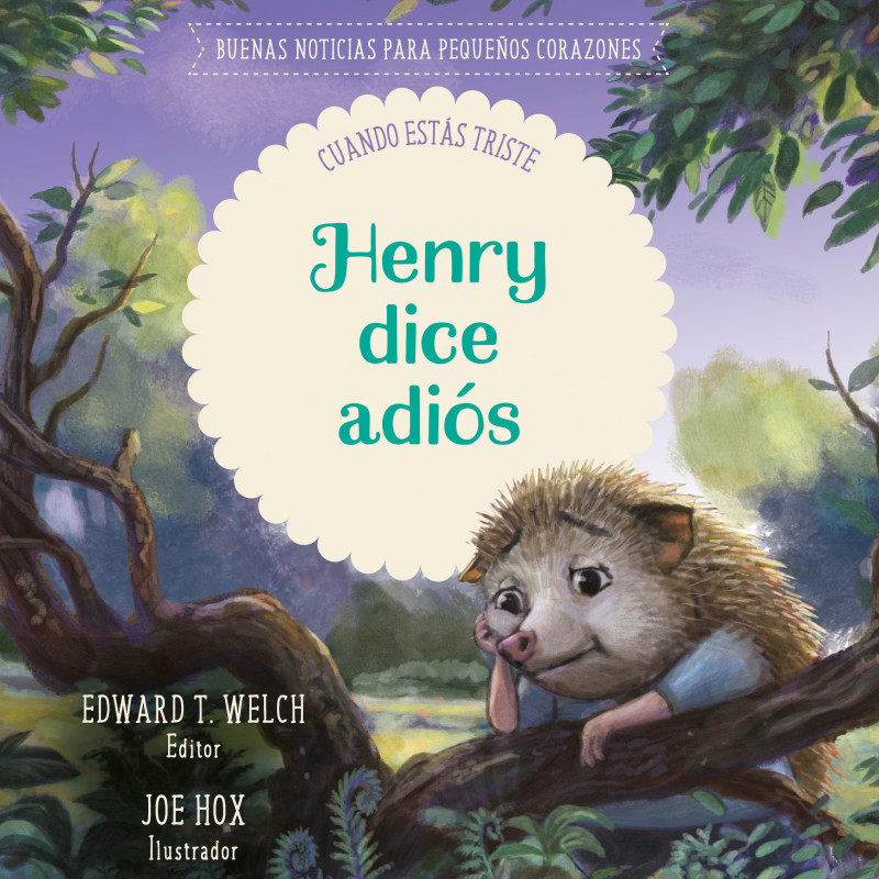 Henry Dice Adiós/ Buenas Noticias Para Pequeños Corazones