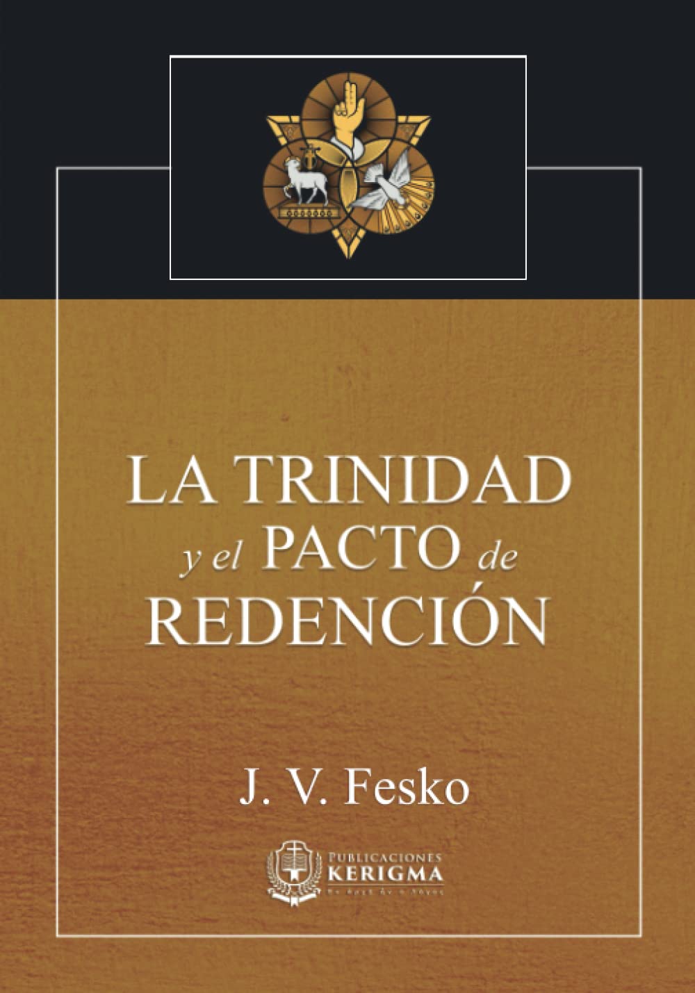 La Trinidad y el Pacto de Redención