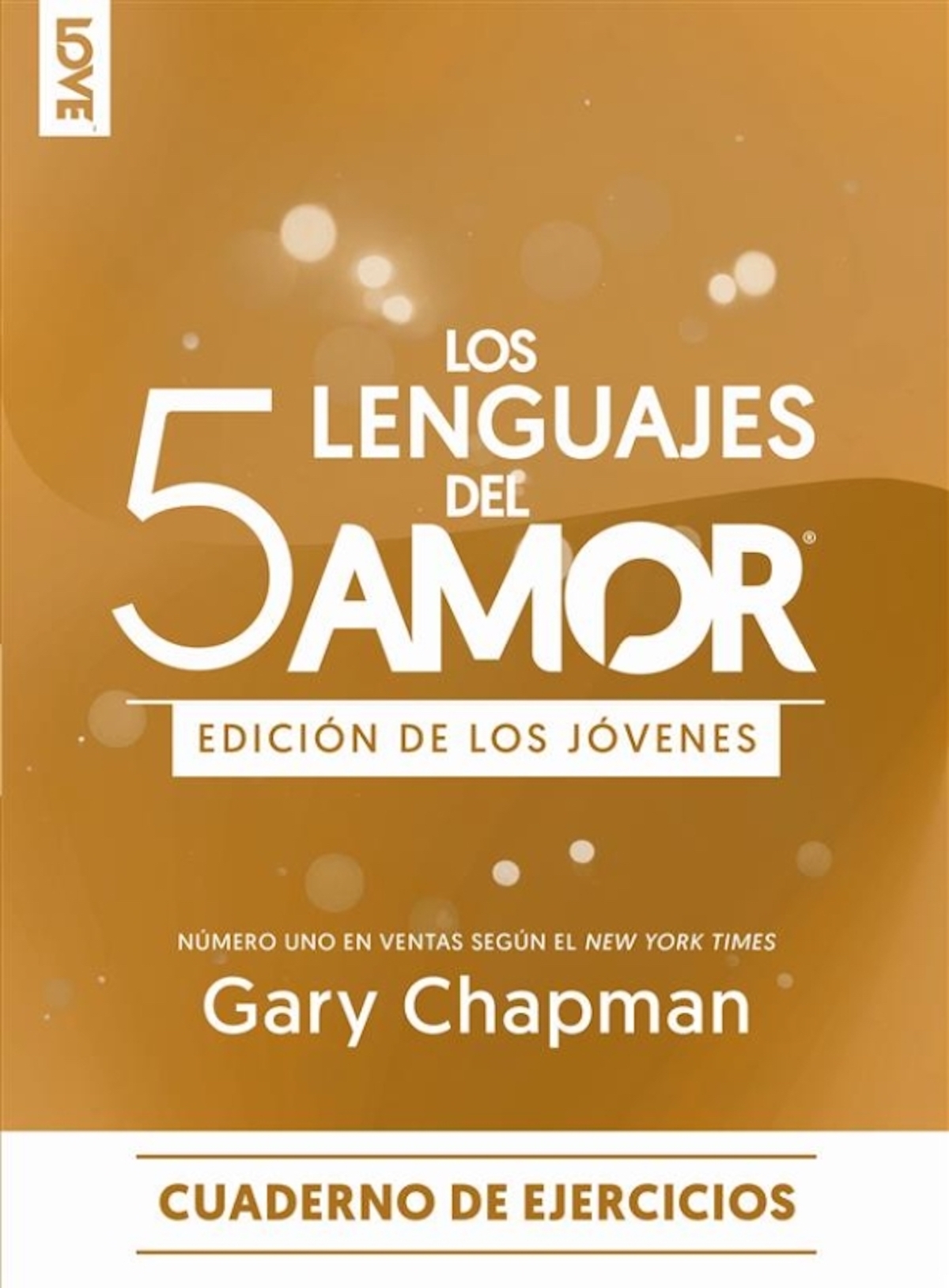 Los 5 Lenguajes del Amor Edición de los Jóvenes - Cuaderno de Ejercicios
