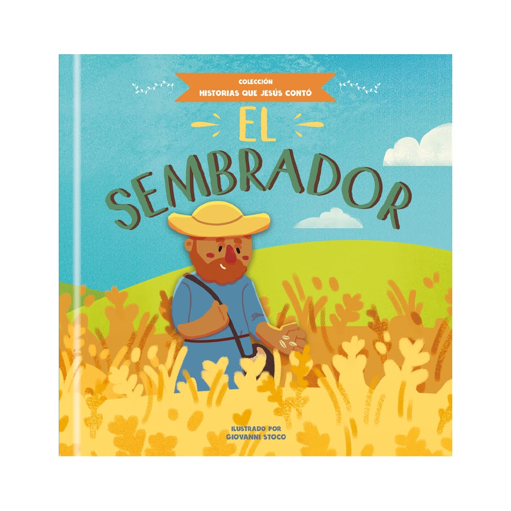 Parábolas de Jesús: El Sembrador