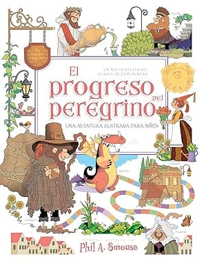 El progreso del peregrino Ilustrado