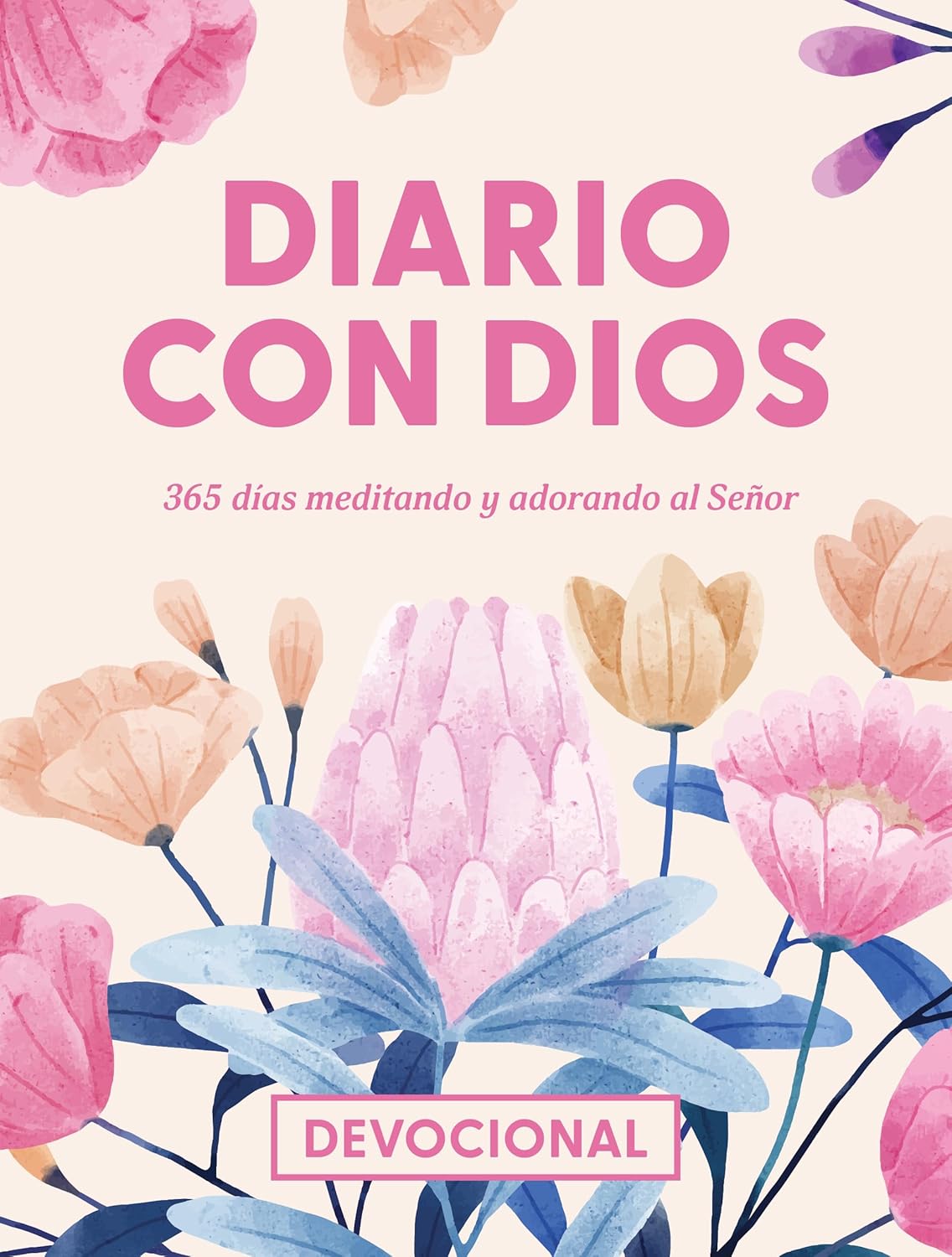 Diario Con Dios/ 365 Días Meditando Y Adorando Al Señor
