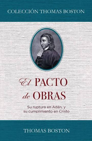 Pacto De Las Obras/ El