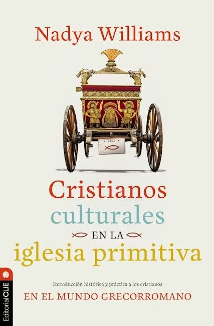 Cristianos Culturales En La Iglesia Primitiva