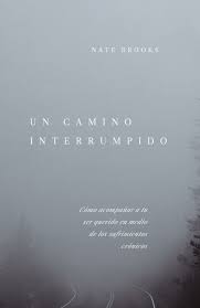 Camino Interrumpido/ Un