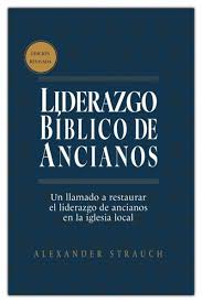 Liderazgo Biblico De Ancianos