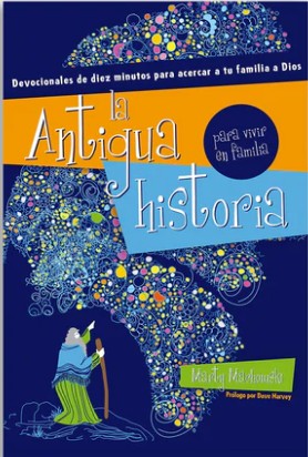 Antigua Historia Para Vivir En Familia/La