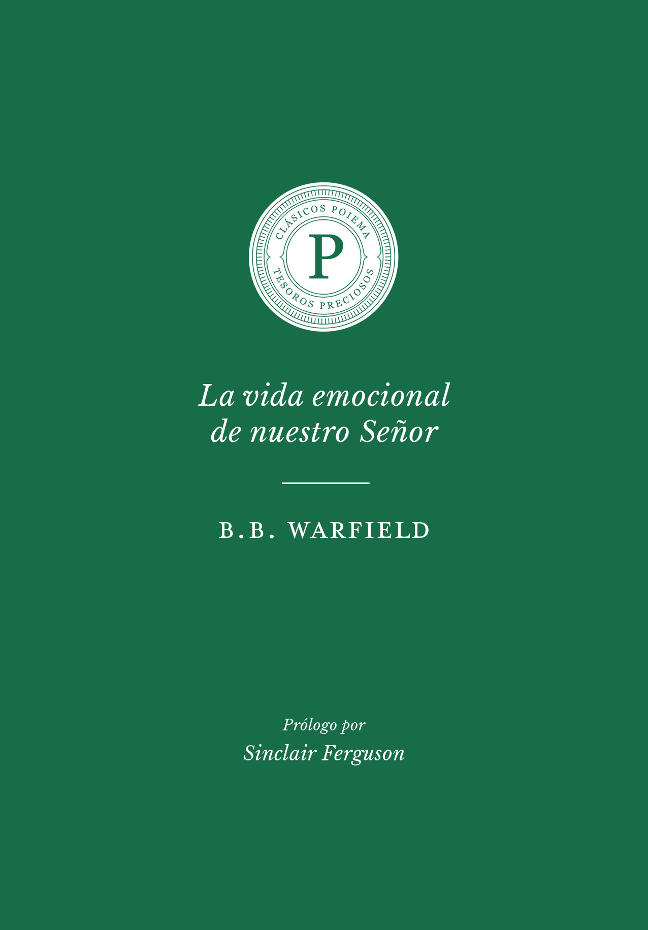 Vida Emocional De Nuestro Señor/La
