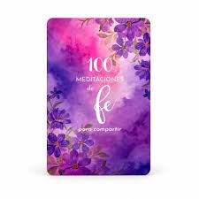 100 Meditaciones De Fe Para Compartir