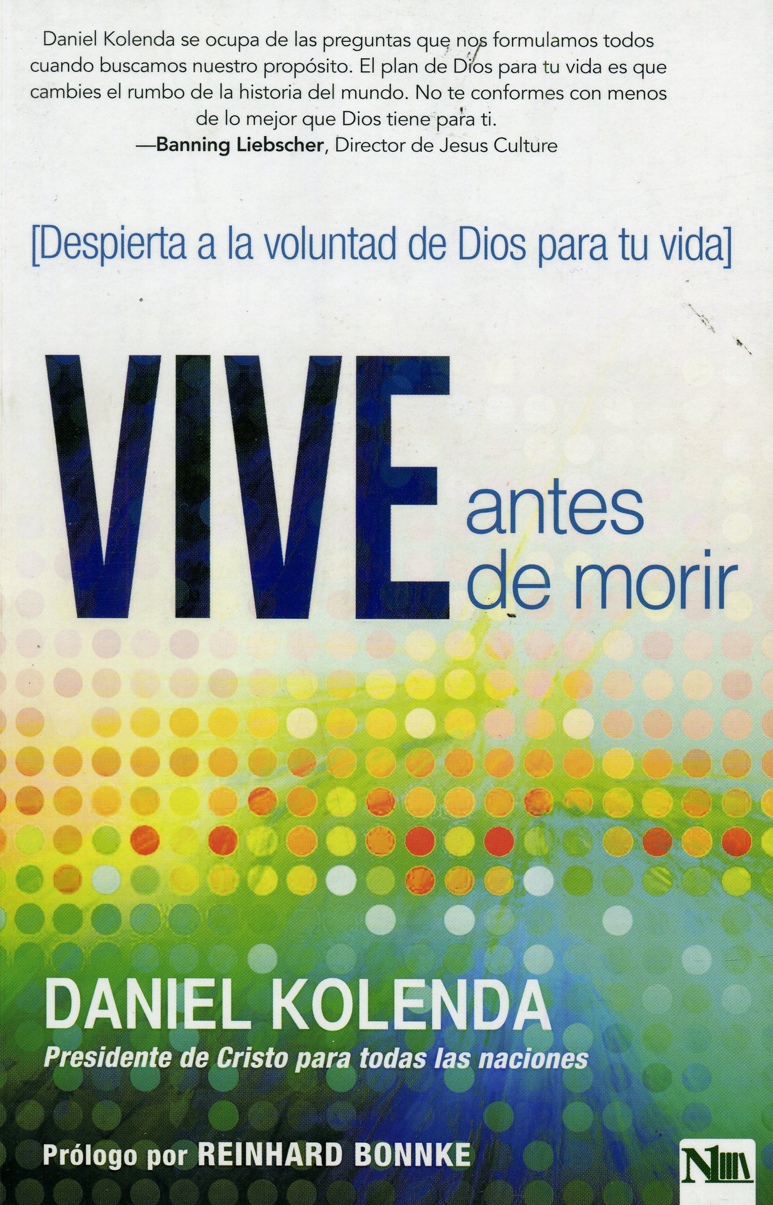 Vive antes de morir