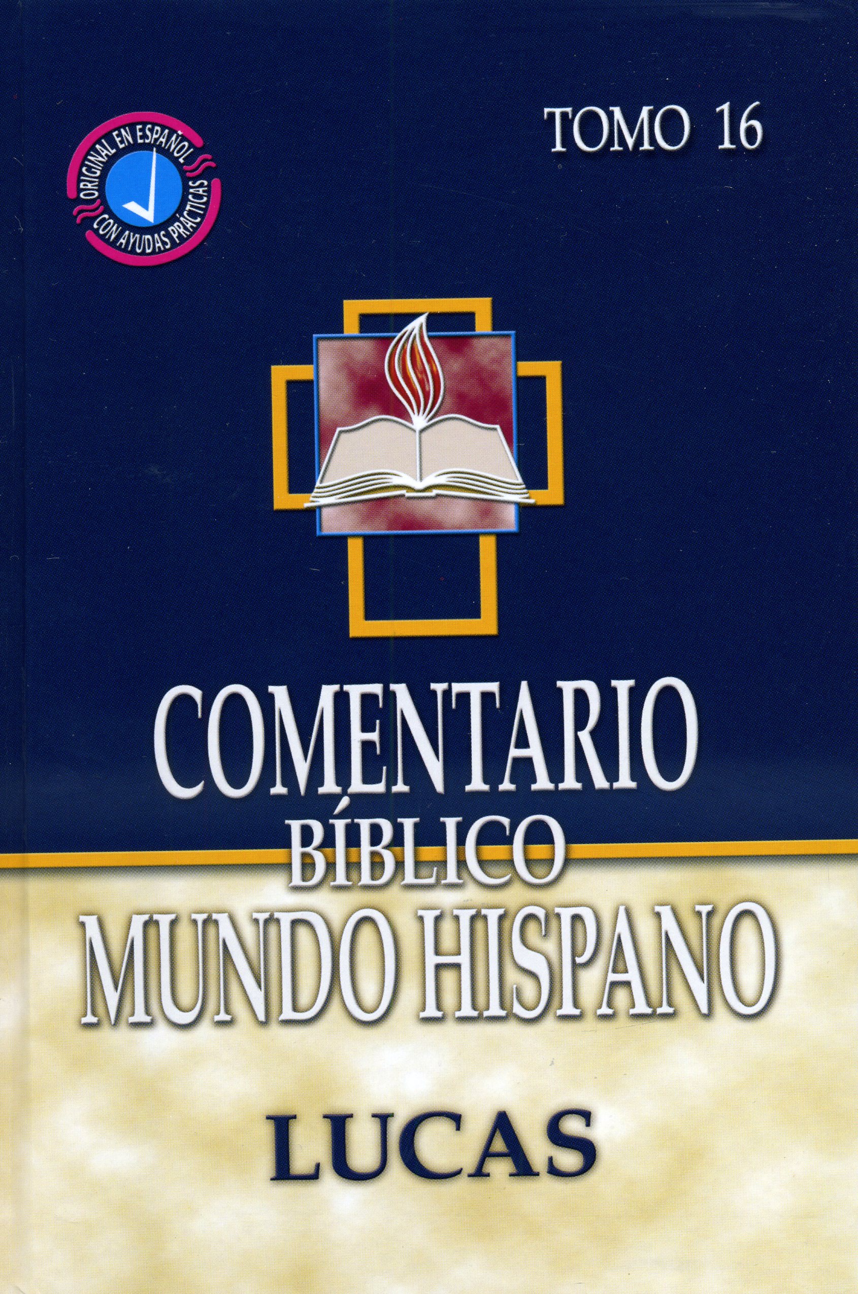 Comentario bíblico mundo hispano - Lucas Tomo 16