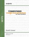 Lucas/Comentario Exegetico Practico/Nuevo Testamento